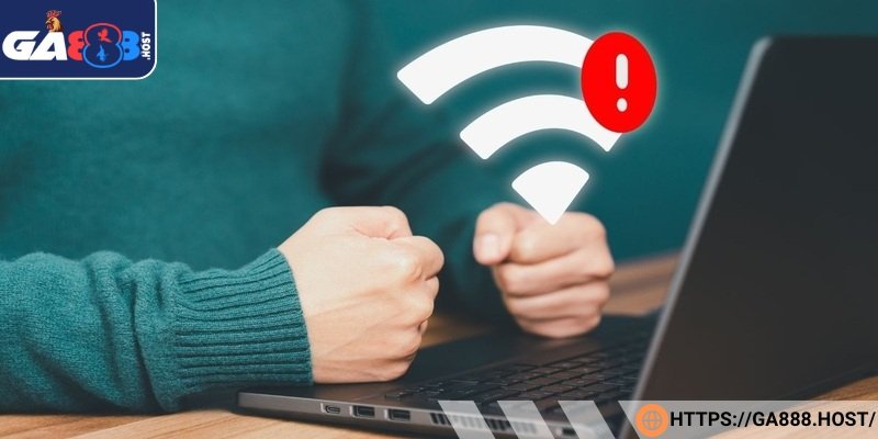 Mạng bị giật, lag, mất tín hiệu đột ngột
